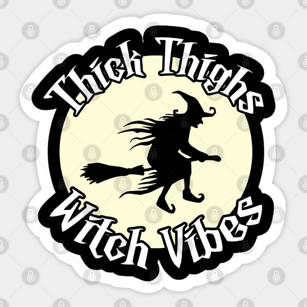 Thick Thighs Witch Vibes Vintage Witch Sticker by Huhnerdieb Apparel